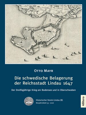 cover image of Die schwedische Belagerung der Reichsstadt Lindau 1647